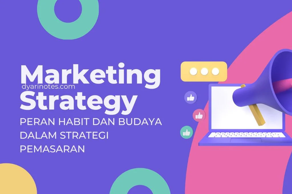 Read more about the article Peran Habit dan Budaya dalam Strategi Pemasaran