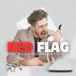 Red Flag Kamu Apa? Satu Signal Kesadaran