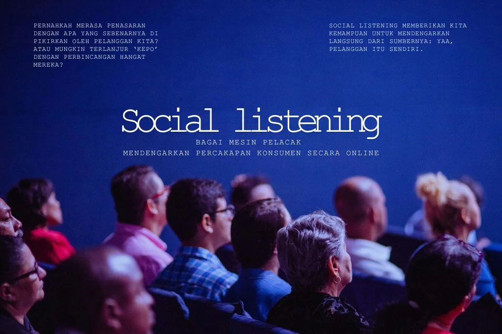 Read more about the article Social listening: Kami Mendengar Suara Pelanggan
