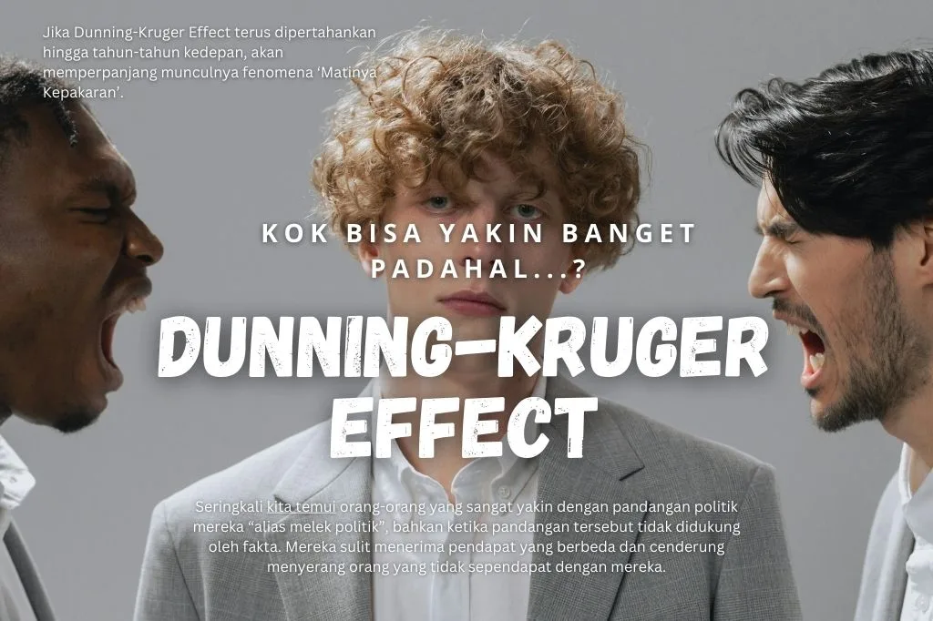 Read more about the article Dunning-Kruger Effect: Kok Bisa Yakin Banget Padahal…?