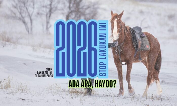 Stop Lakukan Ini di Tahun 2026