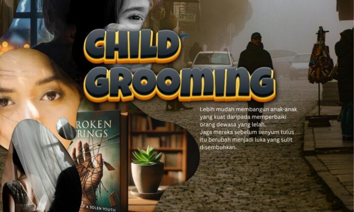 Child Grooming Lebih Berbahaya dari Penculikan? Dan Ternyata…