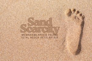 Sand Scarcity: Memahami Krisis Paling Vital Kedua Setelah Air