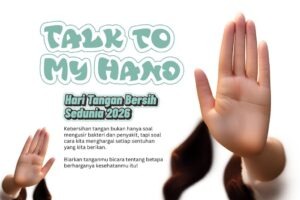 Talk to My Hand: Hari Tangan Bersih Sedunia 2026