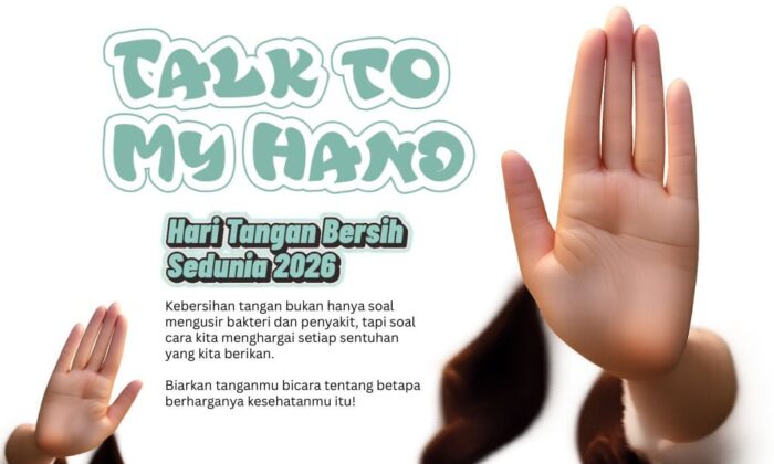 Talk to My Hand: Hari Tangan Bersih Sedunia 2026
